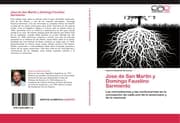 Cover von Jose de San Martín y Domingo Faustino Sarmiento