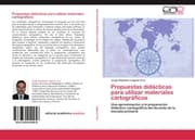 Cover von Propuestas didácticas para utilizar materiales cartográficos