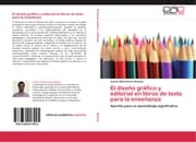Cover von El diseño gráfico y editorial en libros de texto para la enseñanza