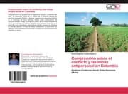 Cover von Comprensión sobre el conflicto y las minas antipersonal en Colombia