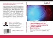 Cover von Gestión integrada de recursos humanos de la Universidad de Guantánamo
