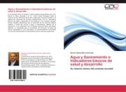 Cover von Agua y Saneamiento e indicadores básicos de salud y desarrollo
