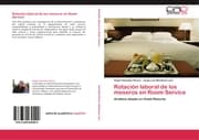 Cover von Rotación laboral de los meseros en Room Service