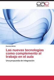 Cover von Las nuevas tecnologías como complemento al trabajo en el aula