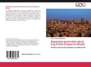 Cover von Aspectos generales de la Ley Ficha Limpia en Brasil