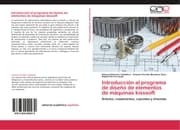 Cover von Introducción al programa de diseño de elementos de máquinas kisssoft
