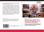 Cover von Manual para elaborar el modelo pedagógico de la institución educativa