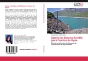Cover von Diseño de Sistema SCADA para Fuentes de Agua