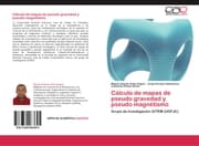 Cover von Cálculo de mapas de pseudo gravedad y pseudo magnétismo