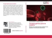 Cover von Terapia génica para la malaria