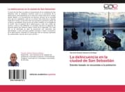 Cover von La delincuencia en la ciudad de San Sebastián