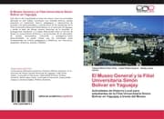 Cover von El Museo General y la Filial Universitaria Simón Bolívar en Yaguajay