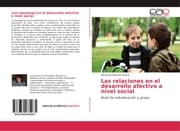 Cover von Las relaciones en el desarrollo afectivo a nivel social