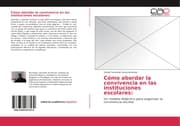 Cover von Cómo abordar la convivencia en las instituciones escolares:
