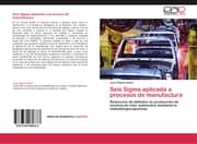Cover von Seis Sigma aplicada a procesos de manufactura