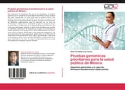 Cover von Pruebas genómicas prioritarias para la salud pública de México