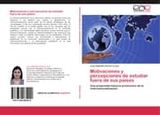 Cover von Motivaciones y percepciones de estudiar fuera de sus países