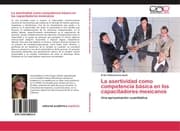 Cover von La asertividad como competencia básica en los capacitadores mexicanos