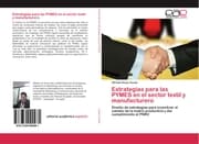Cover von Estrategias para las PYMES en el sector textil y manufacturero
