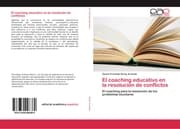 Cover von El coaching educativo en la resolución de conflictos