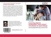 Cover von Learning objects multimedia / aula virtual / resultados de aprendizaje