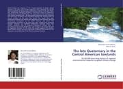 Cover von The late Quaternary in the Central American lowlands