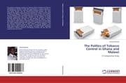 Cover von The Politics of Tobacco Control in Ghana and Malawi