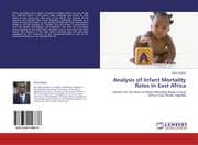 Cover von Analysis of Infant Mortality Rates In East Africa