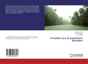 Cover von A herbal cure of psychiatric disorders