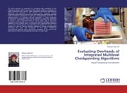 Cover von Evaluating Overheads of Integrated Multilevel Checkpointing Algorithms