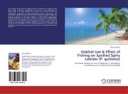 Cover von Habitat Use & Effect of Fishing on Spotted Spiny Lobster (P.guttatus)