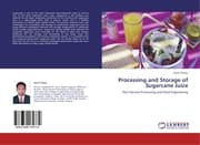 Cover von Processing and Storage of Sugarcane Juice