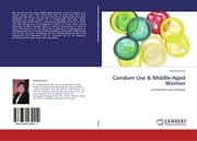 Cover von Condom Use & Middle-Aged Women