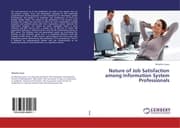 Cover von Nature of Job Satisfaction among Information System Professionals
