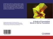 Cover von A Study of Connotative Words in Qur'an Translation