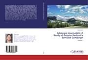 Cover von Advocacy Journalism: A Study of Greater Kashmir's Save Dal Campaign