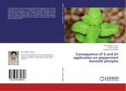 Cover von Consequence of S and Zn application on peppermint beneath jatropha