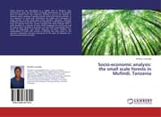 Cover von Socio-economic analysis: the small scale forests in Mufindi, Tanzania