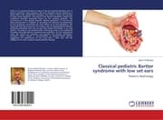 Cover von Classical pediatric Bartter syndrome with low set ears