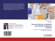 Cover von Serum Prolactin in epileptic and pseudo seizures in children