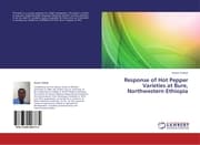 Cover von Response of Hot Pepper Varieties at Bure, Northwestern Ethiopia