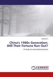 Cover von China's 1980s Generation: Will Their Fortune Run Out?