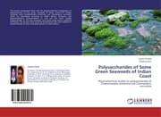 Cover von Polysaccharides of Some Green Seaweeds of Indian Coast
