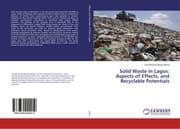 Cover von Solid Waste in Lagos: Aspects of Effects, and Recyclable Potentials