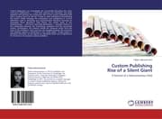 Cover von Custom Publishing Rise of a Silent Giant
