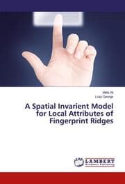 Cover von A Spatial Invarient Model for Local Attributes of Fingerprint Ridges