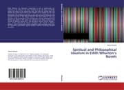 Cover von Spiritual and Philosophical Idealism in Edith Whartons Novels