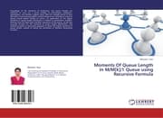 Cover von Moments Of Queue Length In M/M[k]/1 Queue using Recursive Formula