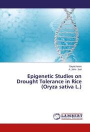 Cover von Epigenetic Studies on Drought Tolerance in Rice (Oryza sativa L.)