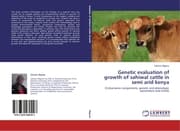 Cover von Genetic evaluation of growth of sahiwal cattle in semi arid kenya